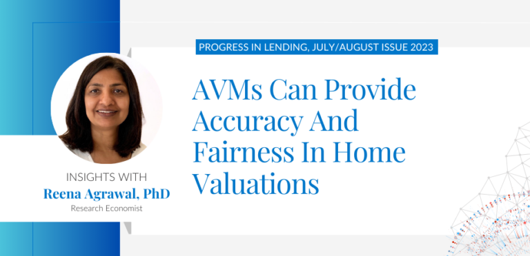 Photo of Reena Agrawal and article titled: AVMs Can Provide Accuracy And Fairness In Home Valuations