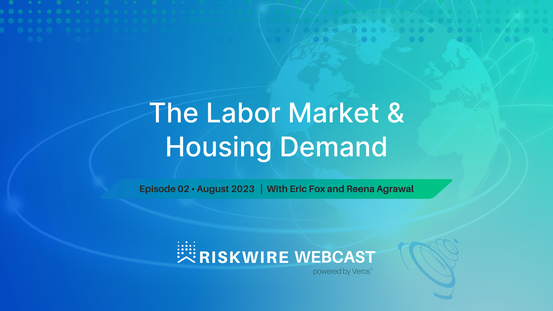 The Labor Market & Housing Demand