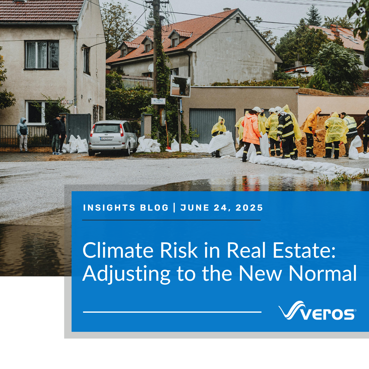 Climate Risk in Real Estate: Adjusting to the New Normal | Veros
